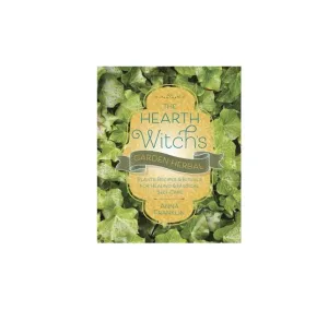Hearth Witch's Garden Herbal by Anna Franklin