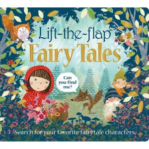 Lift-the flap Fairy Tales Board Book