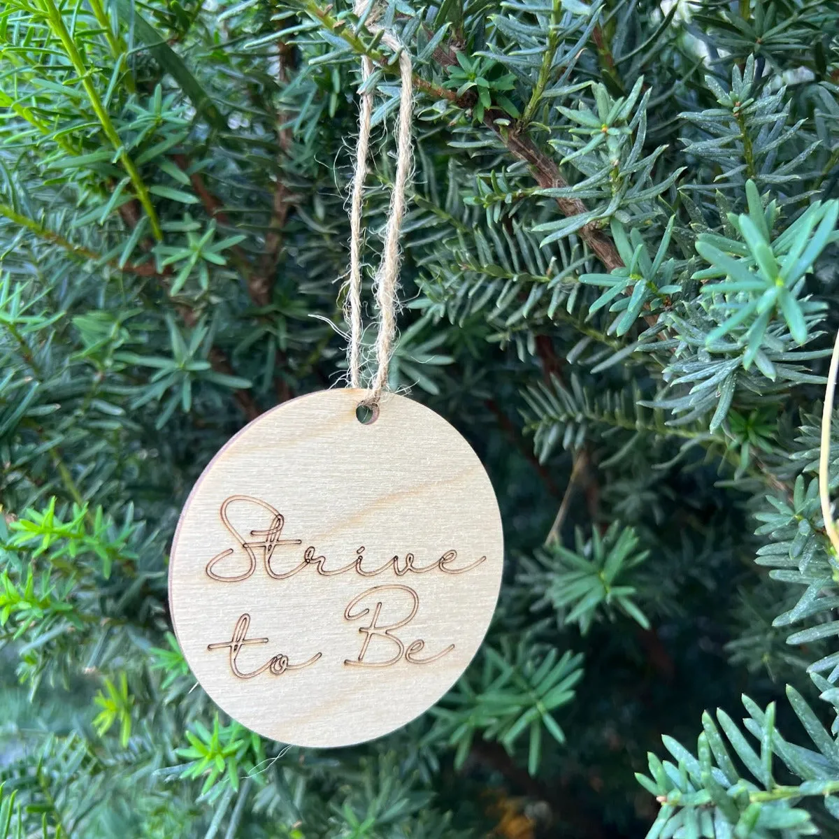 Strive to Be Religious Christmas Tree Ornaments
